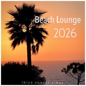 Beach Lounge 2026 🌴 IBIZA Summer Chillout