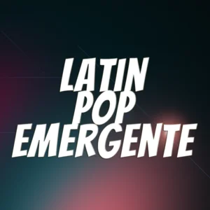 Pop Latino 2026🎉Artistas Emergentes (Actualizaciones Diaras)