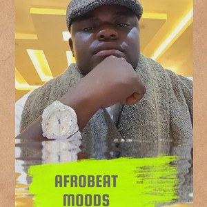 AFROBEAT MOODS