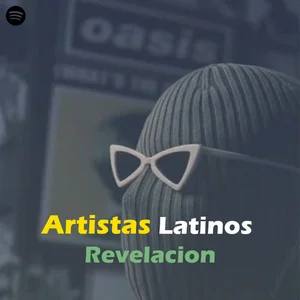 ARTISTAS LATINOS REVELACIÓN- ARTISTAS INDEPENDIENTE 2025
