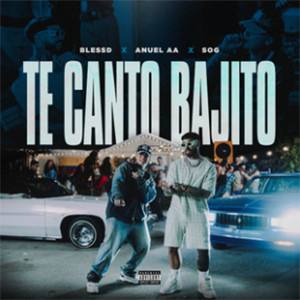Te Canto Bajito - Blessd x Anuel | Reggaeton 2026 Estrenos Urbanos