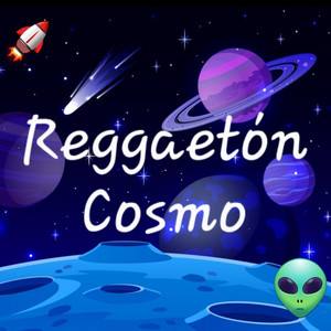 Reggaeton Cosmo
